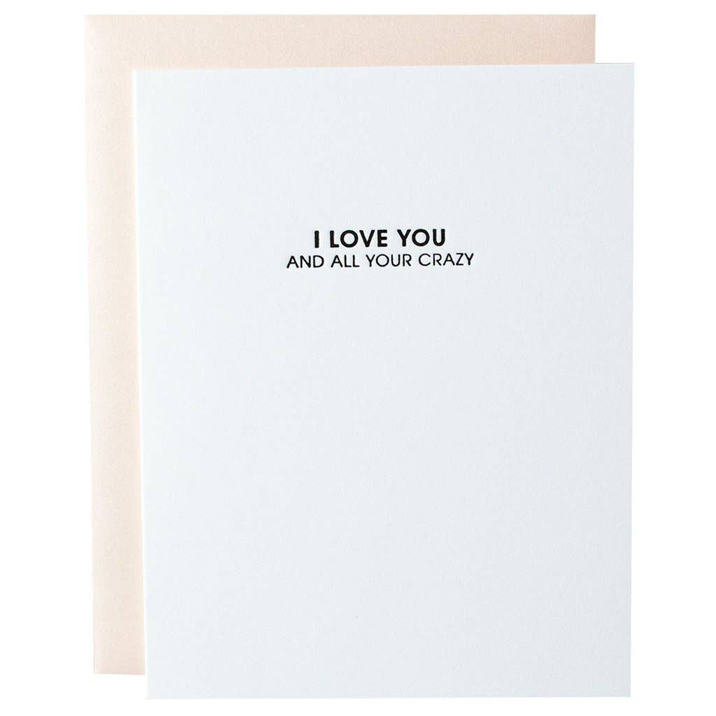 Greeting Card - Love All Your Crazy