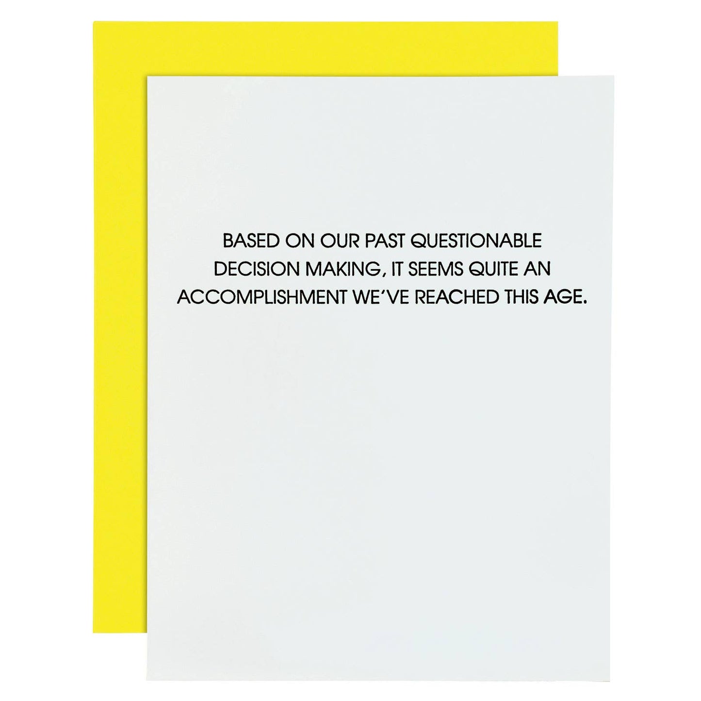 Greeting Card - Questionable Decision Making